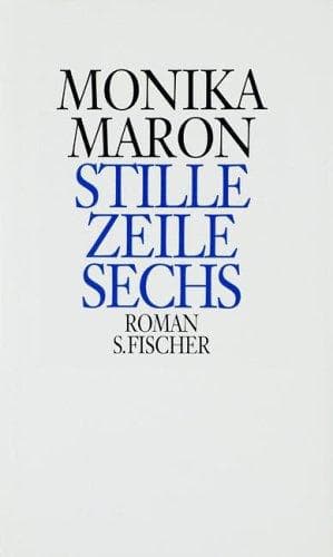 Buchcover: Stille Zeile sechs von Monika Maron